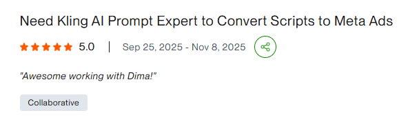 Need Kling AI Prompt Expert to Convert Scripts to Meta Ads Upwork review screenshot